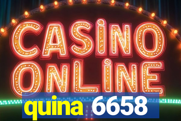 quina 6658